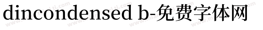 dincondensed b字体转换